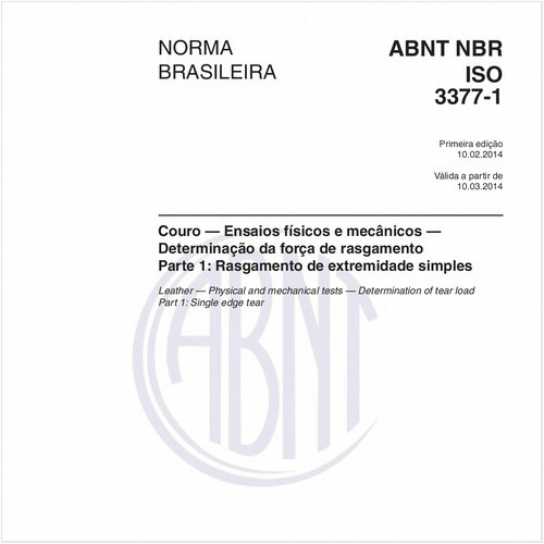 Couro — Ensaios físicos e mecânicos — Determinação da força de rasgamento - Parte 1: Rasgamento de extremidade simples