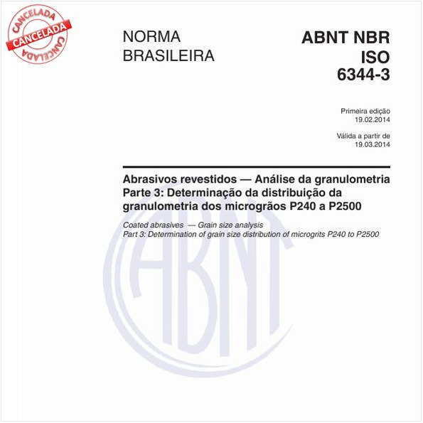 Abrasivos revestidos - Análise da granulometria - Parte 3: Determinação da distribuição da granulometria dos microgrãos P240 a P2500