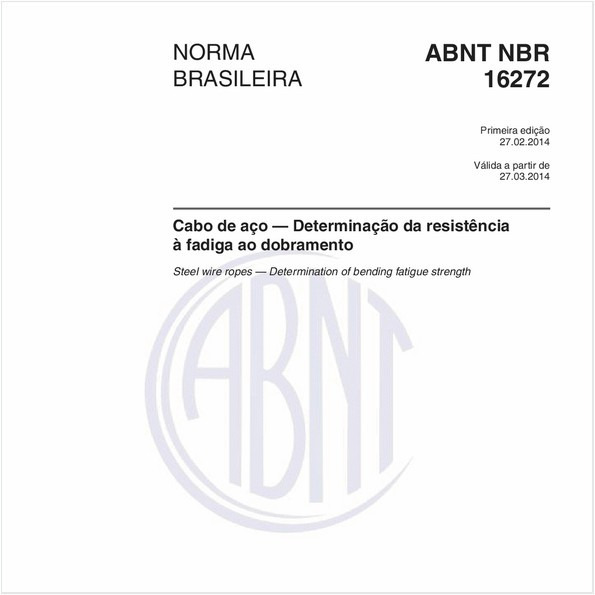 Cabo de aço — Determinação da resistência à fadiga ao dobramento