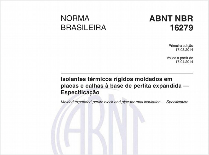 Isolantes térmicos rígidos moldados em placas e calhas à base de perlita expandida — Especificação