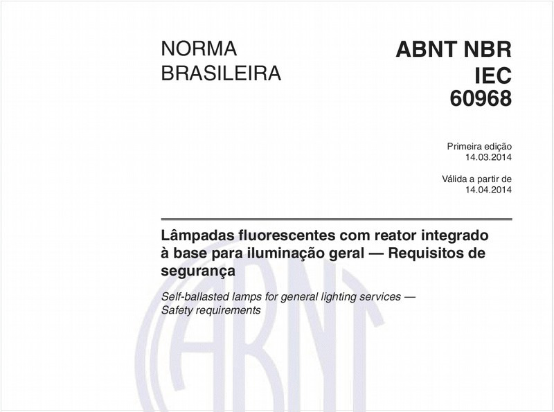 Lâmpadas fluorescentes com reator integrado à base para iluminação geral - Requisitos de segurança