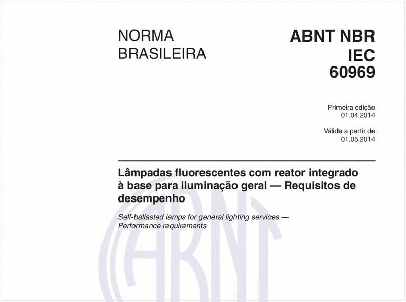 Lâmpadas fluorescentes com reator integrado à base para iluminação geral - Requisitos de desempenho