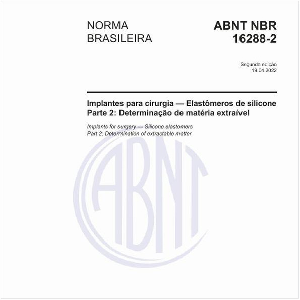 Implantes para cirurgia - Elastômeros de silicone - Parte 2: Determinação de matéria extraível