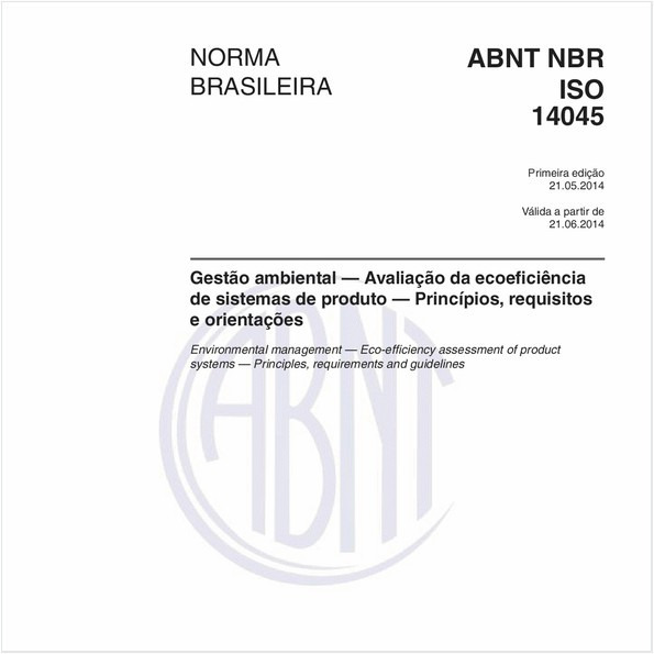 Gestão ambiental - Avaliação da ecoeficiência de sistemas de produto - Princípios, requisitos e orientações