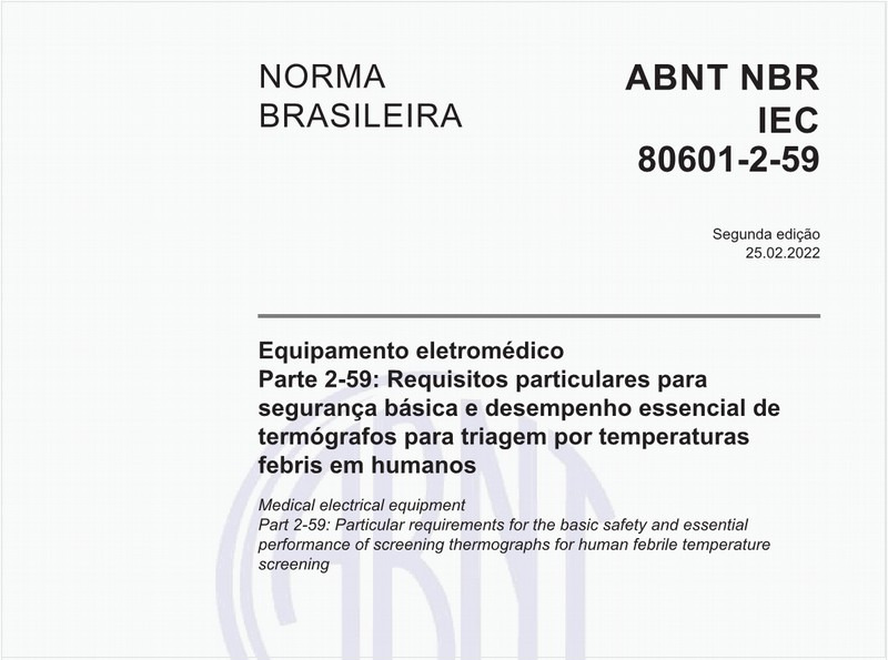 Equipamento eletromédico - Parte 2-59: Requisitos particulares para segurança básica e desempenho essencial de termógrafos para triagem por temperaturas febris em humanos