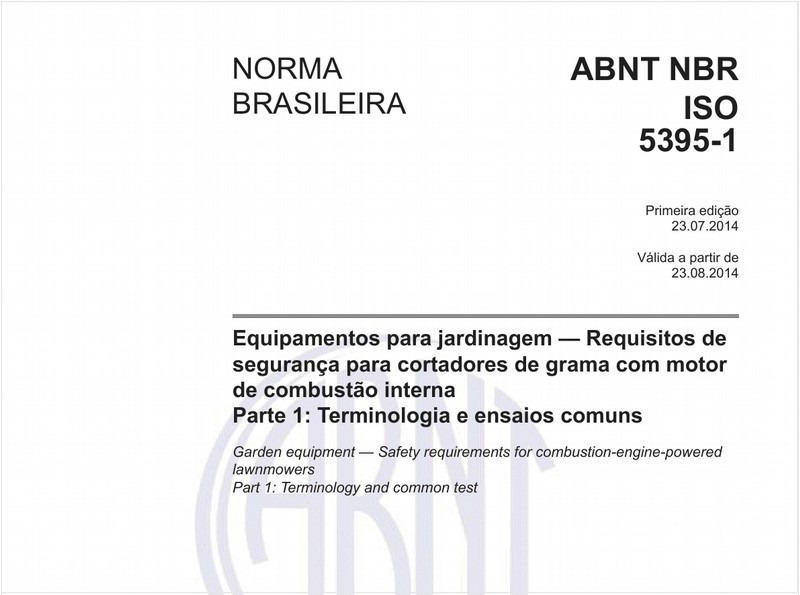 Equipamentos para jardinagem - Requisitos de segurança para cortadores de grama com motor de combustão interna - Parte 1: Terminologia e ensaios comuns
