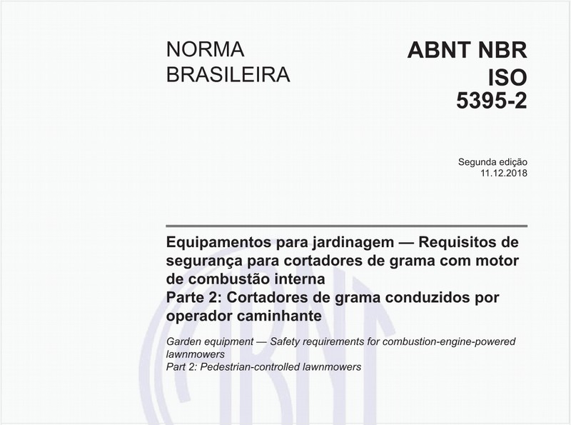 Equipamentos para jardinagem - Requisitos de segurança para cortadores de grama com motor de combustão interna - Parte 2: Cortadores de grama conduzidos por operador caminhante
