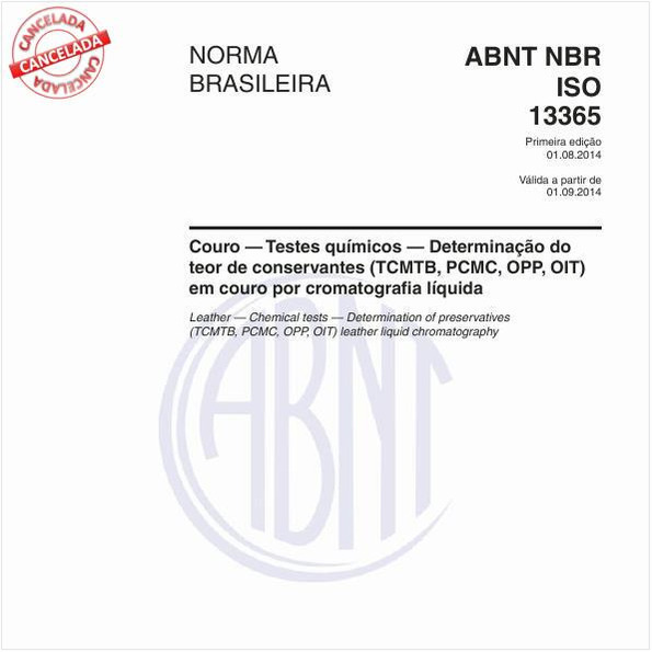 Couro - Testes químicos - Determinação do teor de conservantes (TCMTB, PCMC, OPP, OIT) em couro por cromatografia líquida