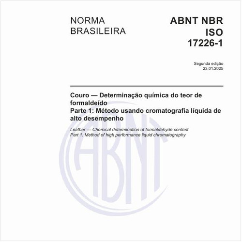 Couro — Determinação química do teor de formaldeídoParte 1: Método usando cromatografia líquida de alto desempenho