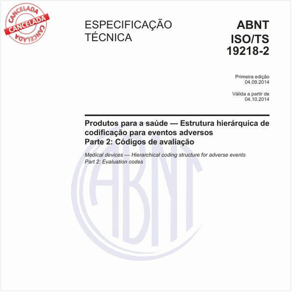 Produtos para a saúde - Estrutura hierárquica de codificação para eventos adversos - Parte 2: Códigos de avaliação