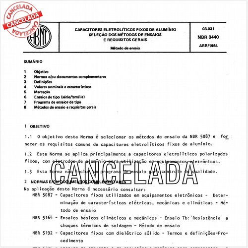 Capacitores eletrolíticos fixos de alumínio - Seleção dos métodos de ensaio e requisitos gerais