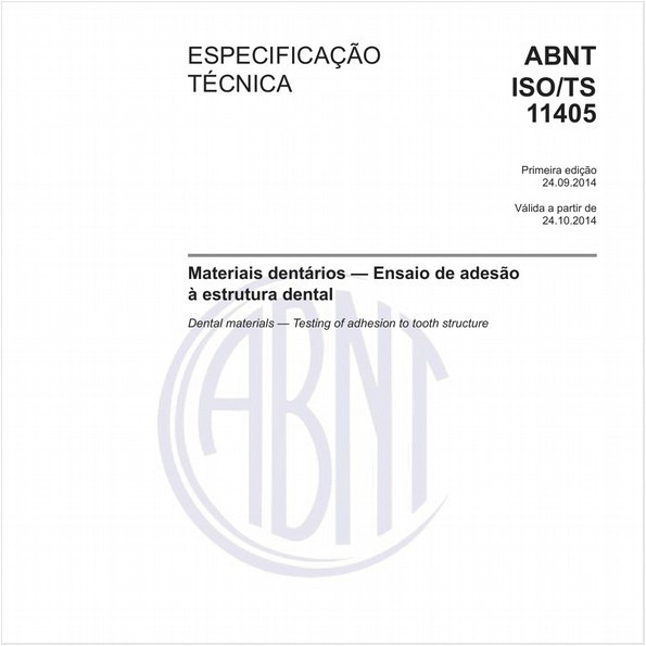 Materiais dentários - Ensaio de adesão à estrutura dental
