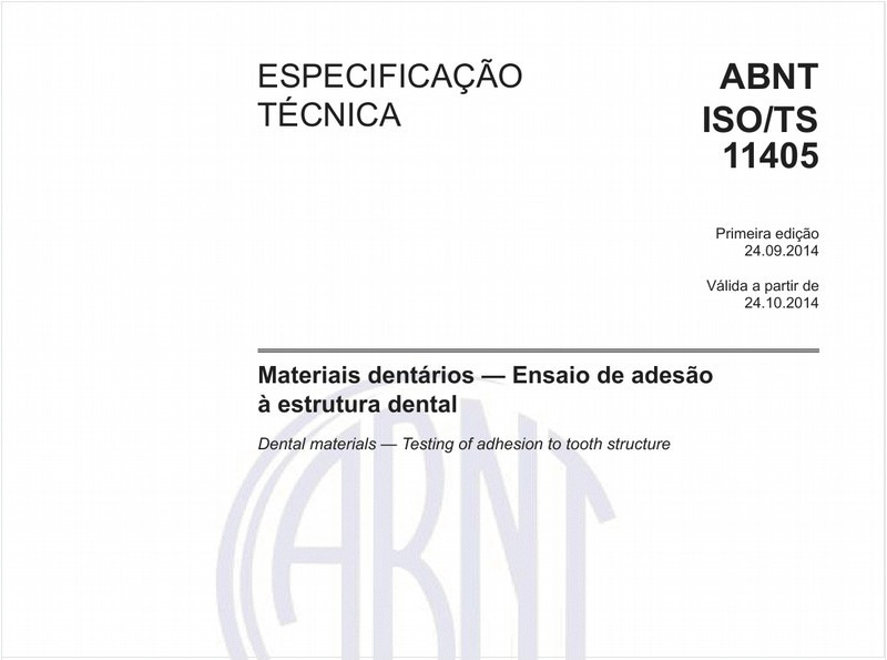 Materiais dentários - Ensaio de adesão à estrutura dental