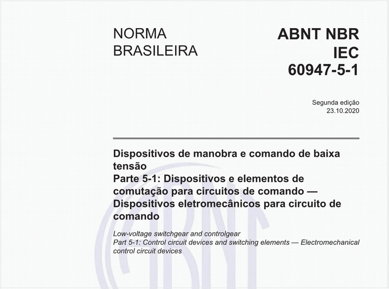 Dispositivos de manobra e comando de baixa tensão - Parte 5-1: Dispositivos e elementos de comutação para circuitos de comando — Dispositivos eletromecânicos para circuito de comando