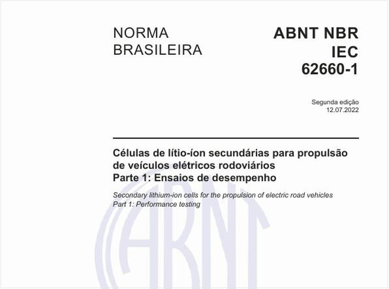 Células de lítio-íon secundárias para propulsão de veículos elétricos rodoviários - Parte 1: Ensaios de desempenho