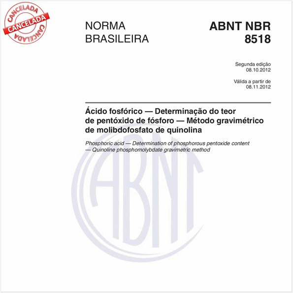 Ácido fosfórico - Determinação do teor de pentóxido de fósforo - Método gravimétrico de molibdofosfato de quinolina