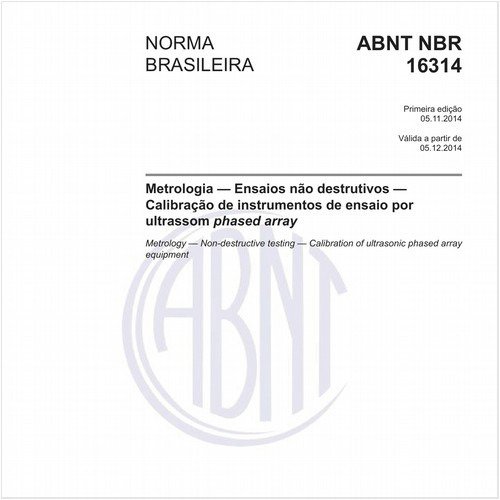 Metrologia — Ensaios não destrutivos — Calibração de instrumentos de ensaio por ultrassom phased array