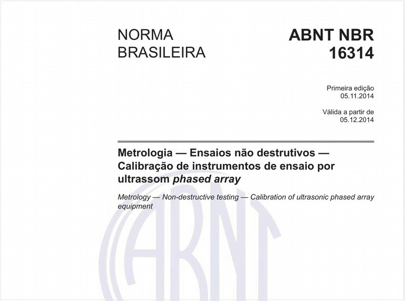 Metrologia — Ensaios não destrutivos — Calibração de instrumentos de ensaio por ultrassom phased array