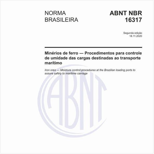 Minérios de ferro - Procedimentos para controle de umidade das cargas destinadas ao transporte marítimo