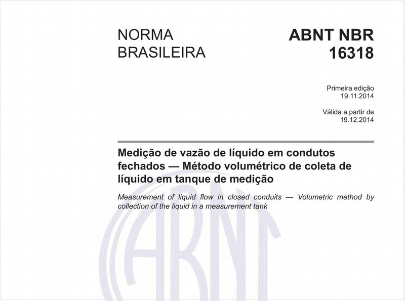Medição de vazão de líquido em condutos fechados - Método volumétrico de coleta de líquido em tanque de medição