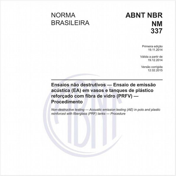 Ensaios não destrutivos - Ensaio de emissão acústica (EA) em vasos e tanques de plástico reforçado com fibra de vidro (PRFV) - Procedimento