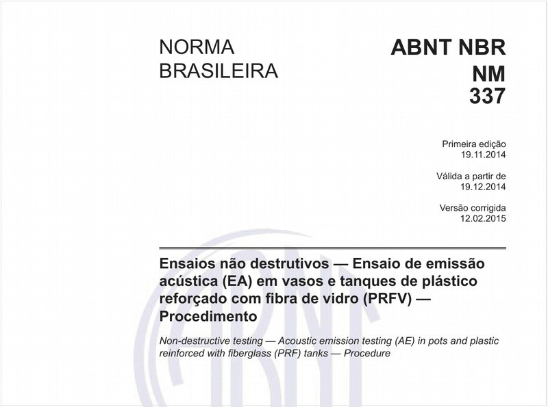 Ensaios não destrutivos - Ensaio de emissão acústica (EA) em vasos e tanques de plástico reforçado com fibra de vidro (PRFV) - Procedimento