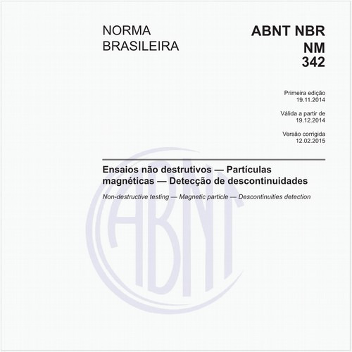 Ensaios não destrutivos - Partículas magnéticas - Detecção de descontinuidades