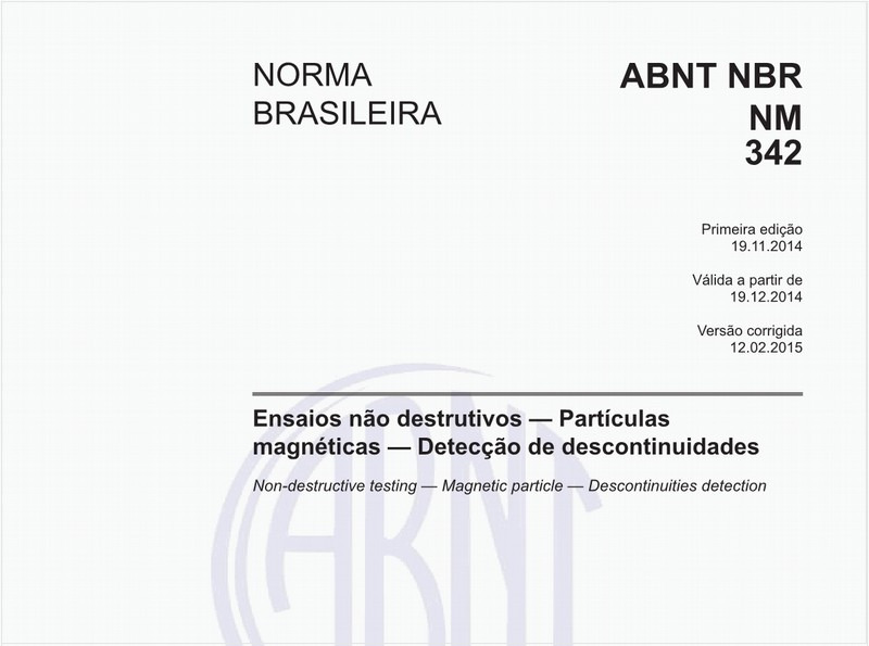 Ensaios não destrutivos - Partículas magnéticas - Detecção de descontinuidades