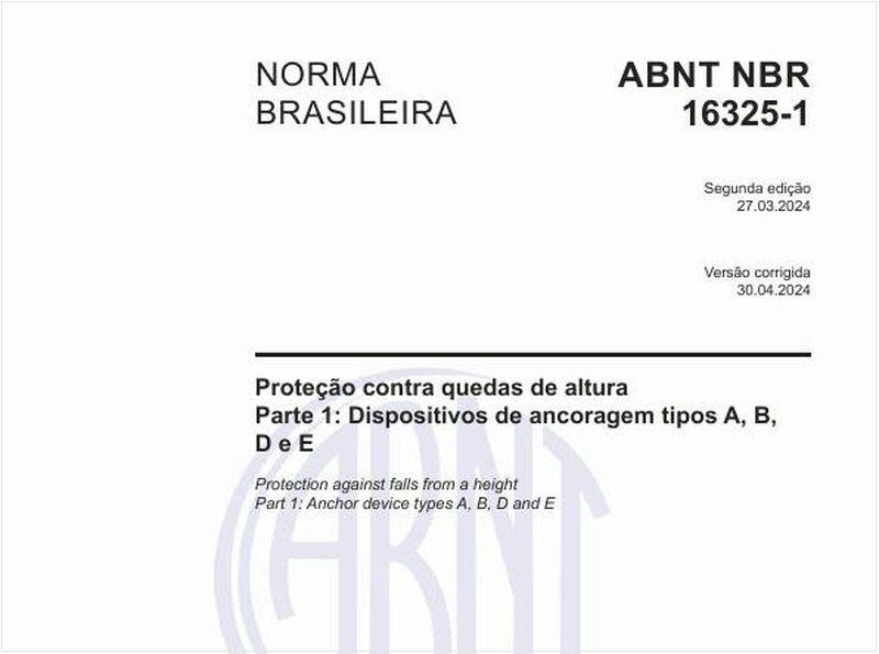 Proteção contra quedas de altura - Parte 1: Dispositivos de ancoragem tipos A, B, D e E