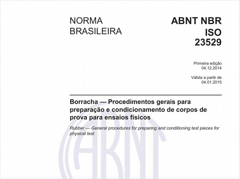 Borracha - Procedimentos gerais para preparação e condicionamento de corpos deprova para ensaios físicos