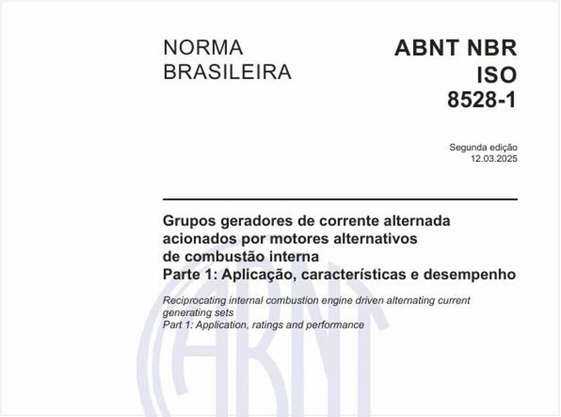 Grupos geradores de corrente alternada acionados por motores alternativos de combustão interna - Parte 1: Aplicação, características e desempenho