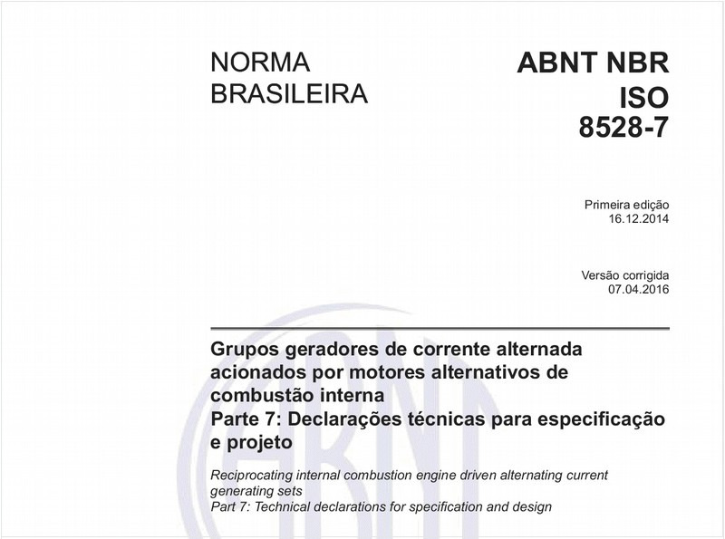 Grupos geradores de corrente alternada acionados por motores alternativos de combustão interna - Parte 7: Declarações técnicas para especificação e projeto