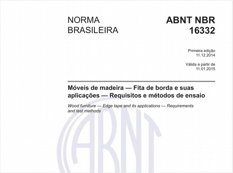 Móveis de madeira — Fita de borda e suas aplicações — Requisitos e métodos de ensaio