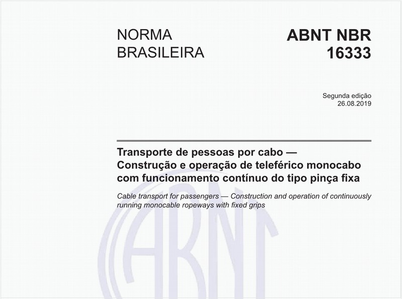 Transporte de pessoas por cabo - Construção e operação de teleférico monocabo com funcionamento contínuo do tipo pinça fixa