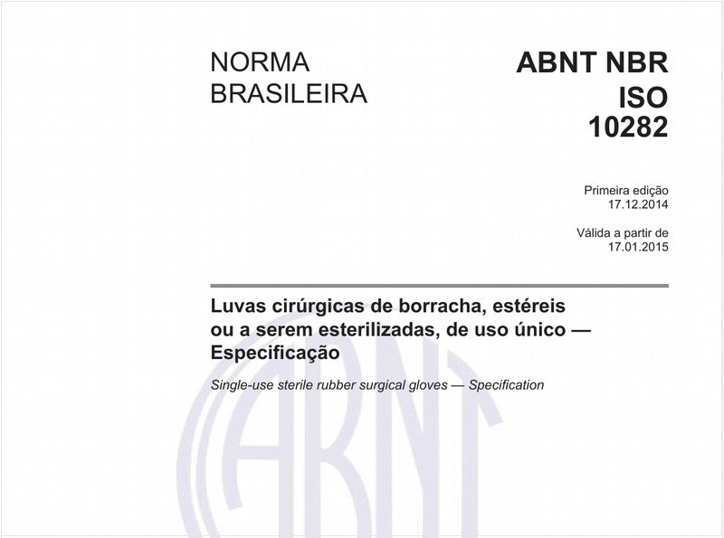 Luvas cirúrgicas de borracha, estéreis ou a serem esterilizadas, de uso único - Especificação