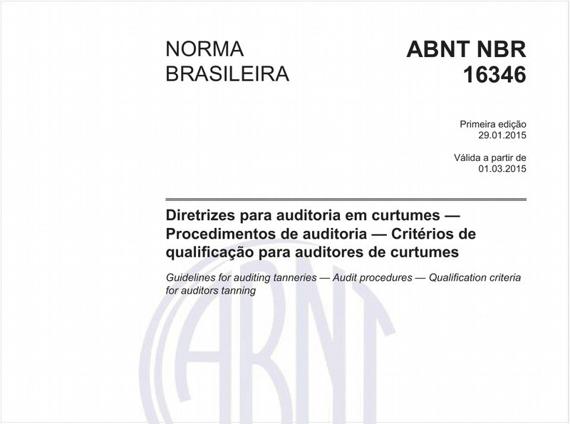 Diretrizes para auditoria em curtumes - Procedimentos de auditoria - Critérios de qualificação para auditores de curtumes