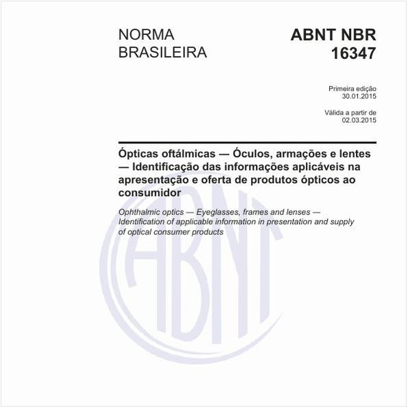 Ópticas oftálmicas - Óculos, armações e lentes - Identificação das informações aplicáveis na apresentação e oferta de produtos ópticos ao consumidor