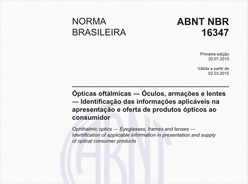 Ópticas oftálmicas - Óculos, armações e lentes - Identificação das informações aplicáveis na apresentação e oferta de produtos ópticos ao consumidor
