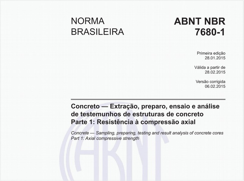 Concreto - Extração, preparo, ensaio e análise de testemunhos de estruturas de concreto - Parte 1: Resistência à compressão axial