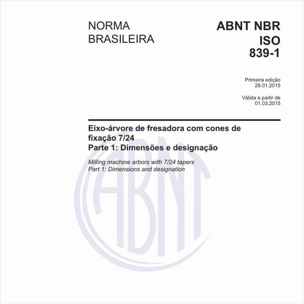 Eixo-árvore de fresadora com cones de fixação 7/24 - Parte 1: Dimensões e designação