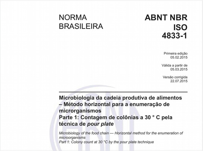 Microbiologia da cadeia produtiva de alimentos - Método horizontal para a enumeração de microrganismos - Parte 1: Contagem de colônias a 30 ° C pela técnica de pour plate