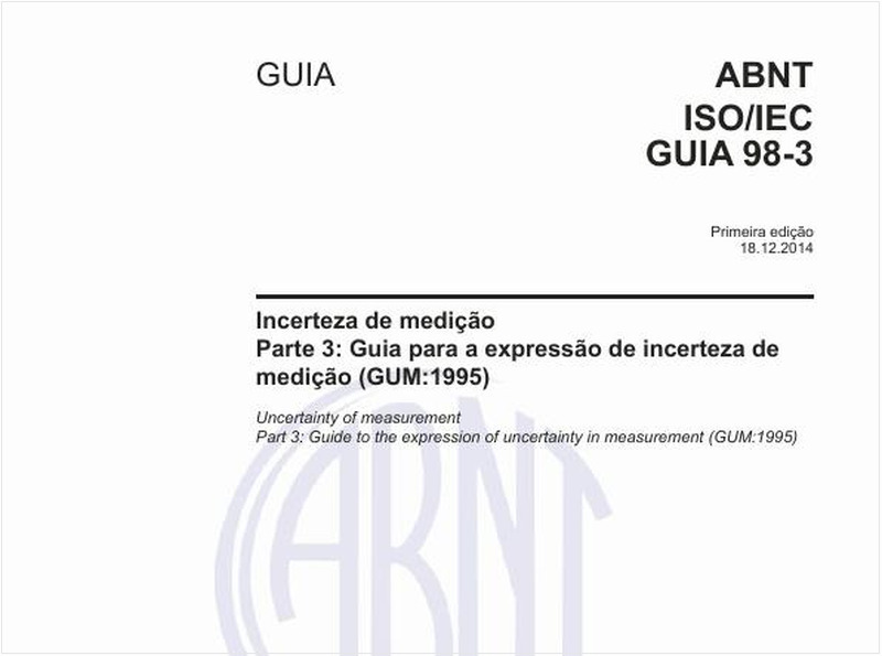 Incerteza de medição - Parte 3: Guia para a expressão de incerteza de medição (GUM:1995)