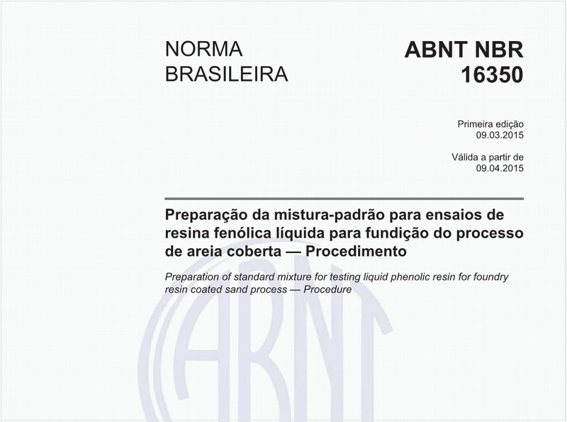Preparação da mistura-padrão para ensaios de resina fenólica líquida para fundição do processo de areia coberta - Procedimento