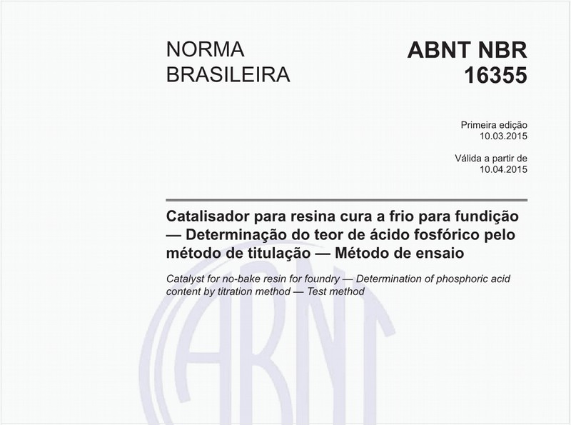 Catalisador para resina cura a frio para fundição - Determinação do teor de ácido fosfórico pelo método de titulação - Método de ensaio