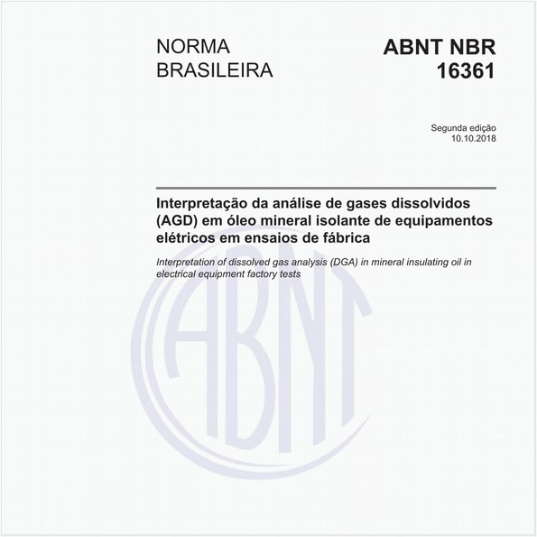 Interpretação da análise de gases dissolvidos (AGD) em óleo mineral isolante de equipamentos elétricos em ensaios de fábrica