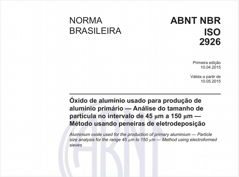 Óxido de alumínio usado para produção de alumínio primário — Análise do tamanho de partícula no intervalo de 45 µm a 150 µm — Método usando peneiras de eletrodeposição