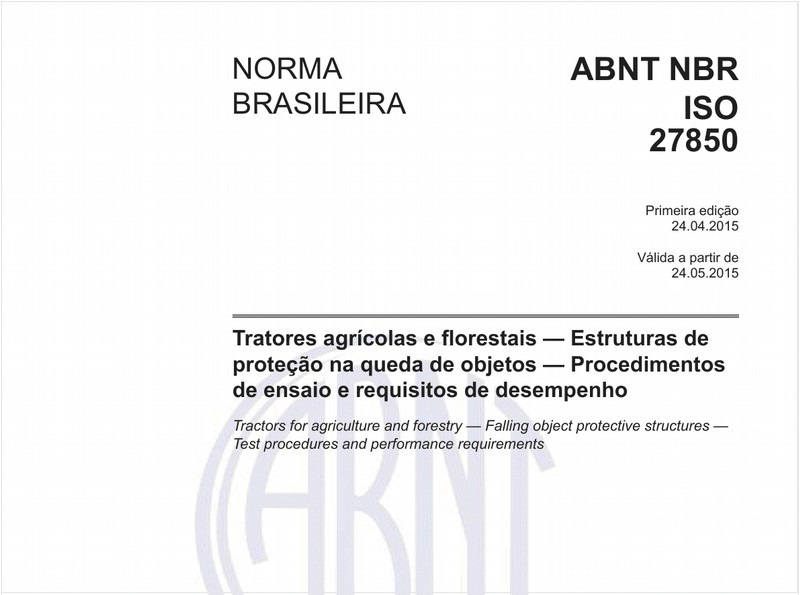 Tratores agrícolas e florestais - Estruturas de proteção na queda de objetos - Procedimentos de ensaio e requisitos de desempenho