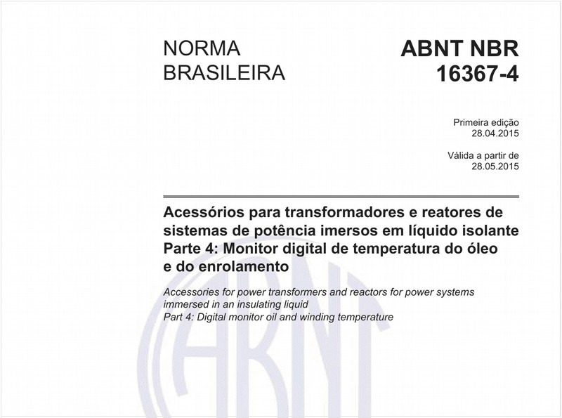 Acessórios para transformadores e reatores de sistemas de potência imersos em líquido isolante - Parte 4: Monitor digital de temperatura do óleo e do enrolamento