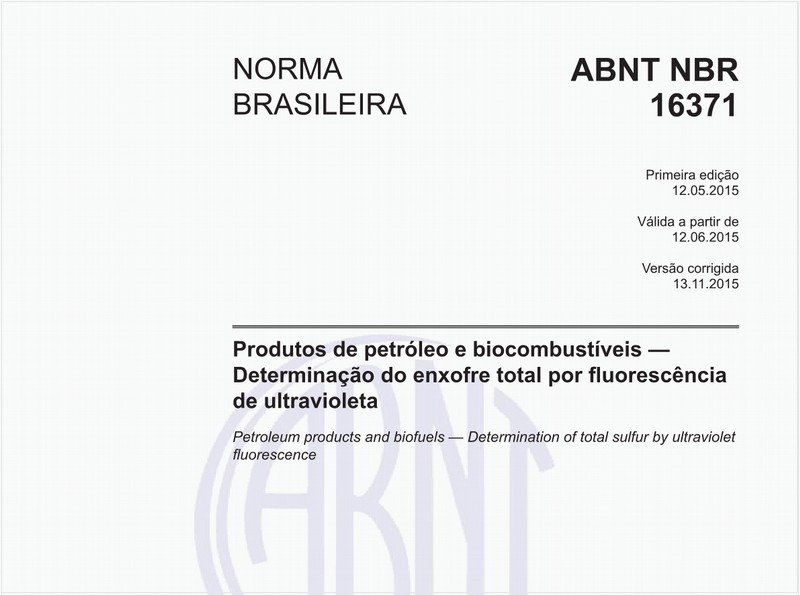 Produtos de petróleo e biocombustíveis — Determinação do enxofre total por fluorescência de ultravioleta