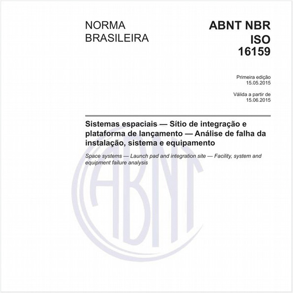 Sistemas espaciais - Sítio de integração e plataforma de lançamento - Análise de falha da instalação, sistema e equipamento